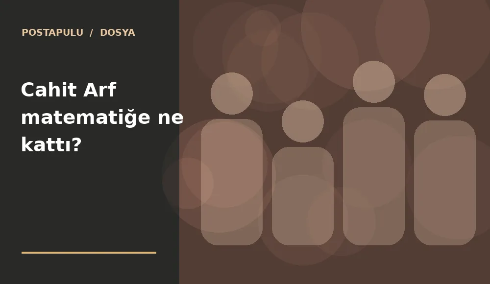 Cahit Arf matematiğe ne kattı?